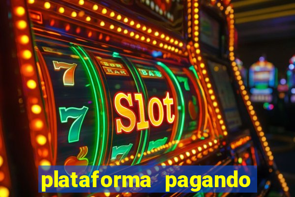 plataforma pagando muito fortune tiger